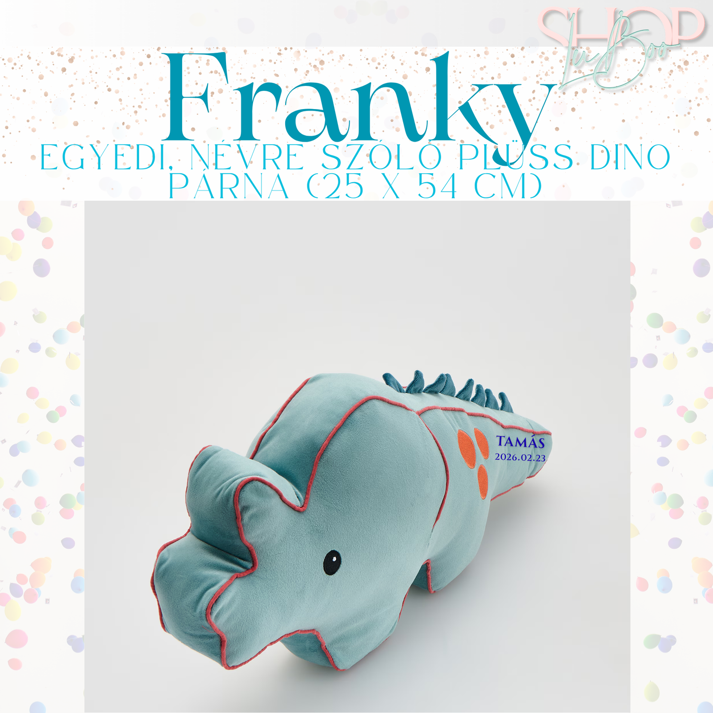 Franky - Egyedi, névre szóló plüss dino párna (25x54 cm)