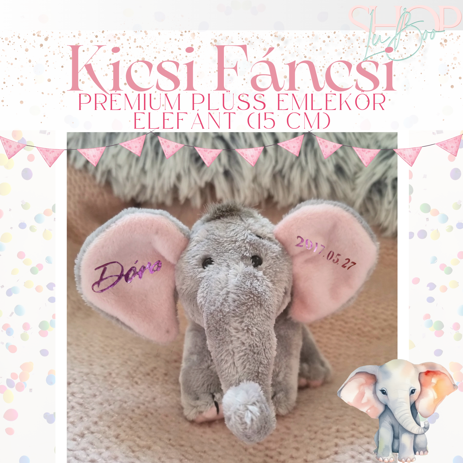 Kicsi Fáncsi prémium plüss elefánt lányos változat – névre szóló babajándék | ShopLuBoo