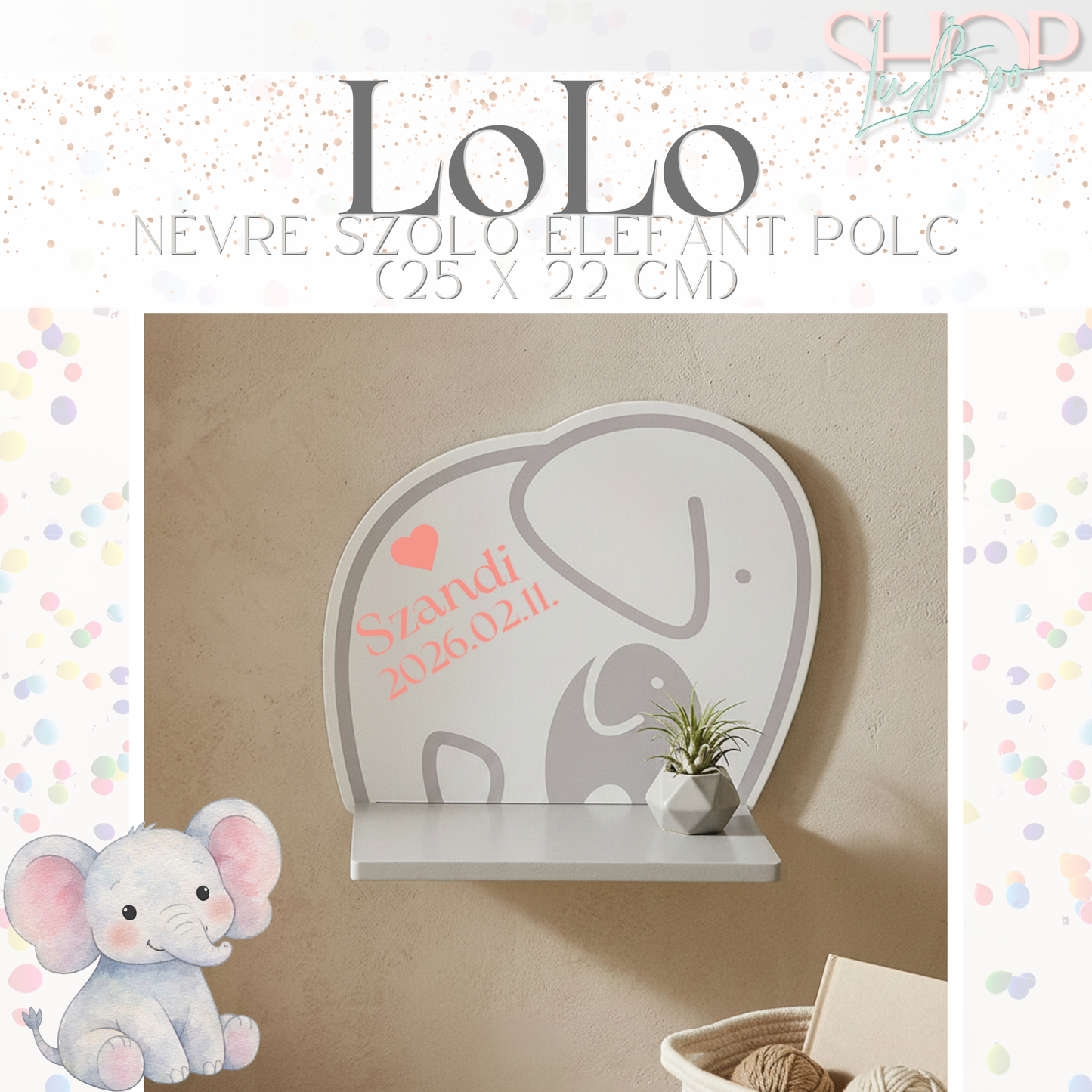 LoLo – Névre szóló elefánt polc (25 x 22 cm)