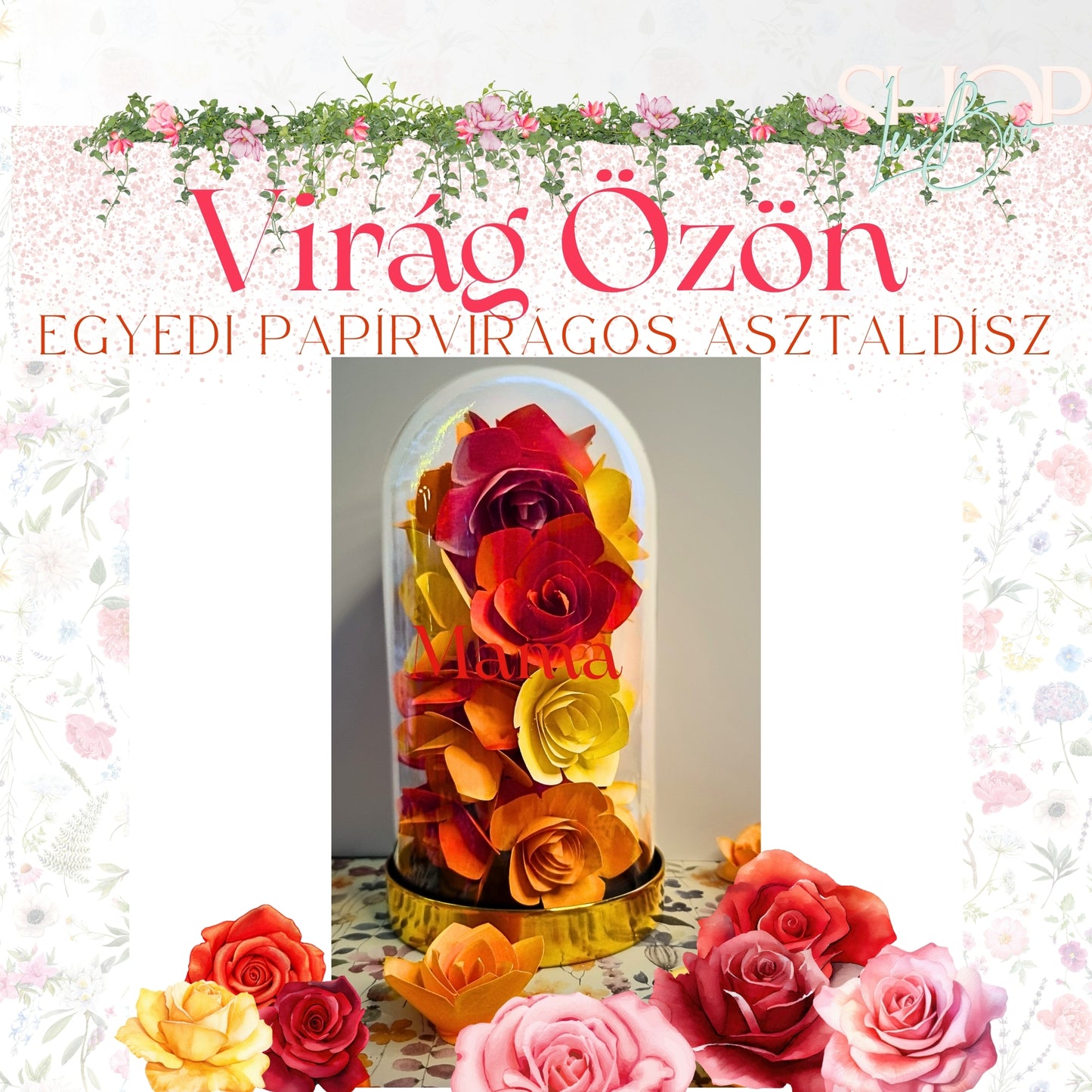 Virág Özön - Egyedi feliratos papírvirágos dísz (19 cm)